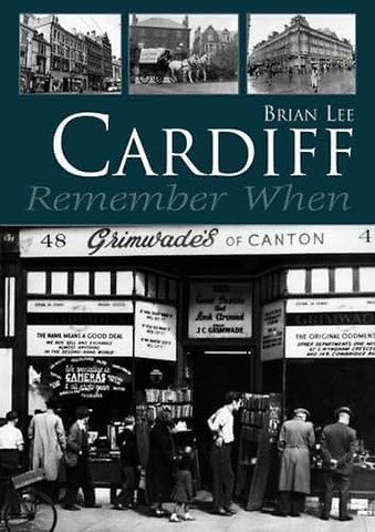 Cardiff Remember When