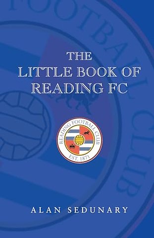 The Little Book of Reading FC - 1920-2008