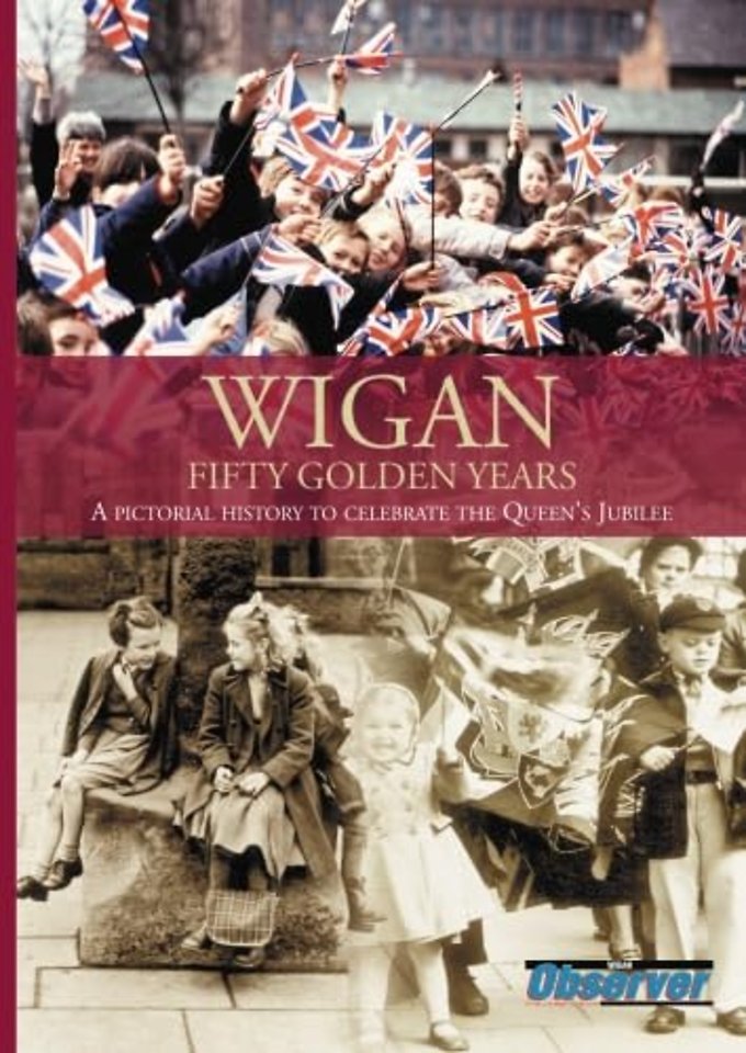 Wigan: Fifty Golden Years