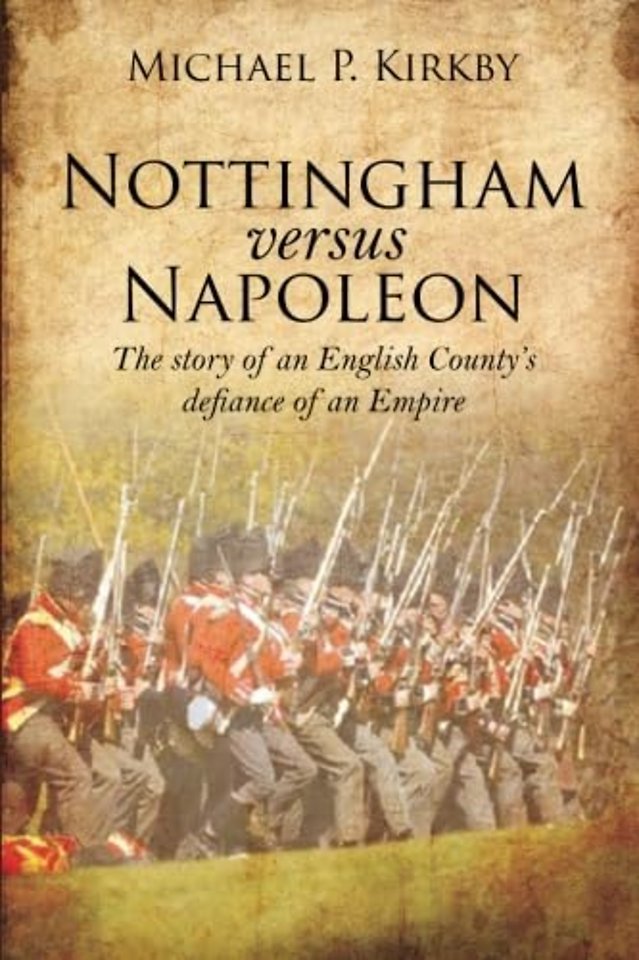 Nottingham versus Napoleon