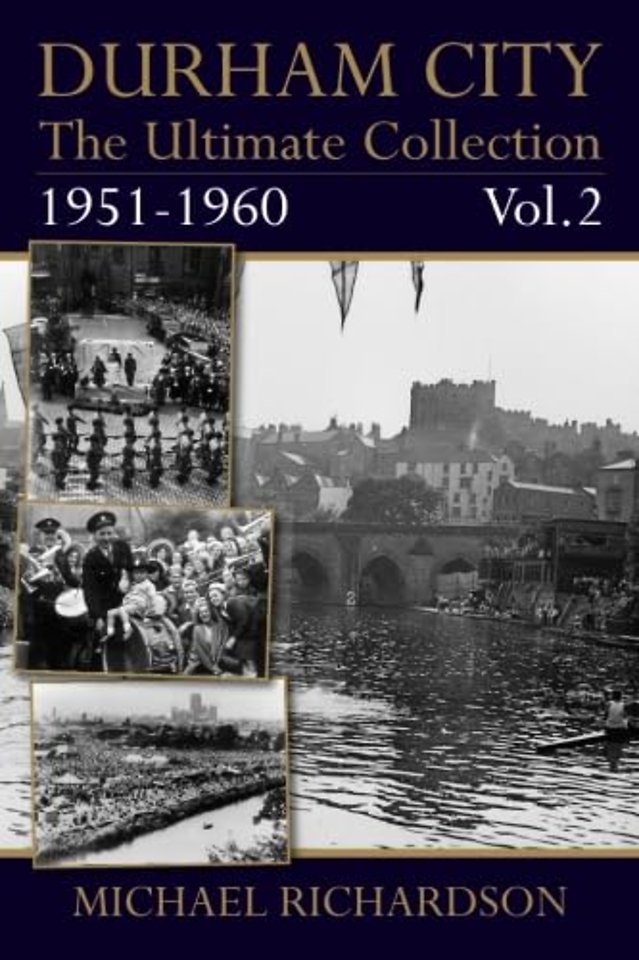Durham City: The Ultimate Collection Vol2: 1951-1960