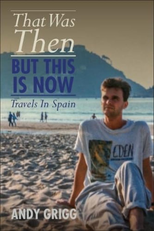 That Was Then, But This Is Now