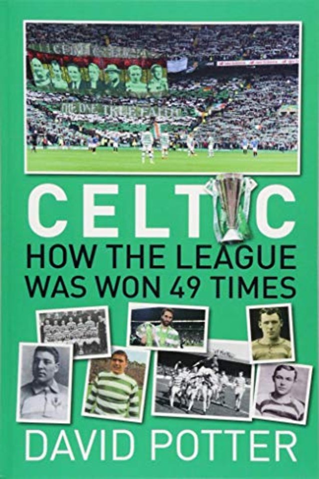 Celtic FC - How The League Was Won - 49 times
