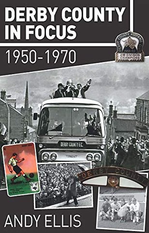 Derby County in Focus