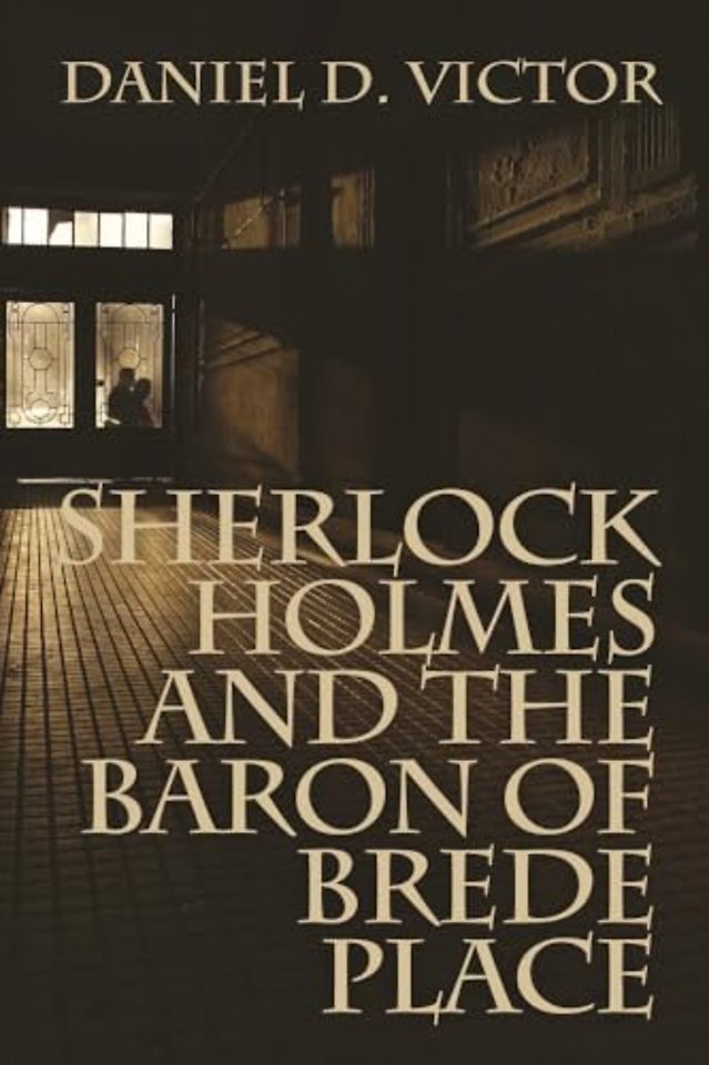 Sherlock Holmes and the Baron of Brede Place