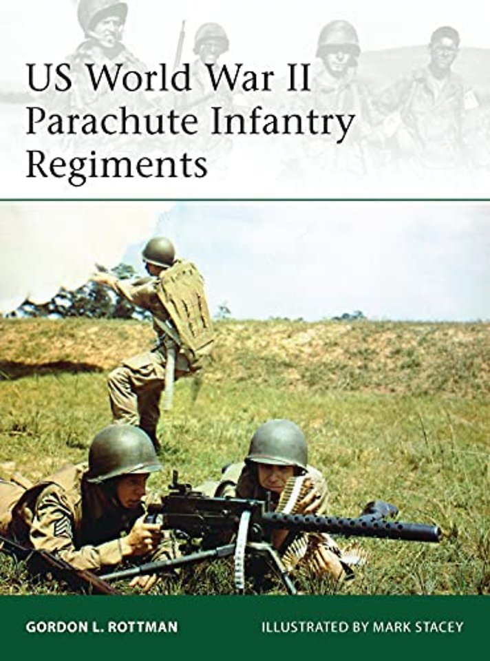 US World War II Parachute Infantry Regiments