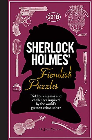 Sherlock Holmes' Fiendish Puzzles