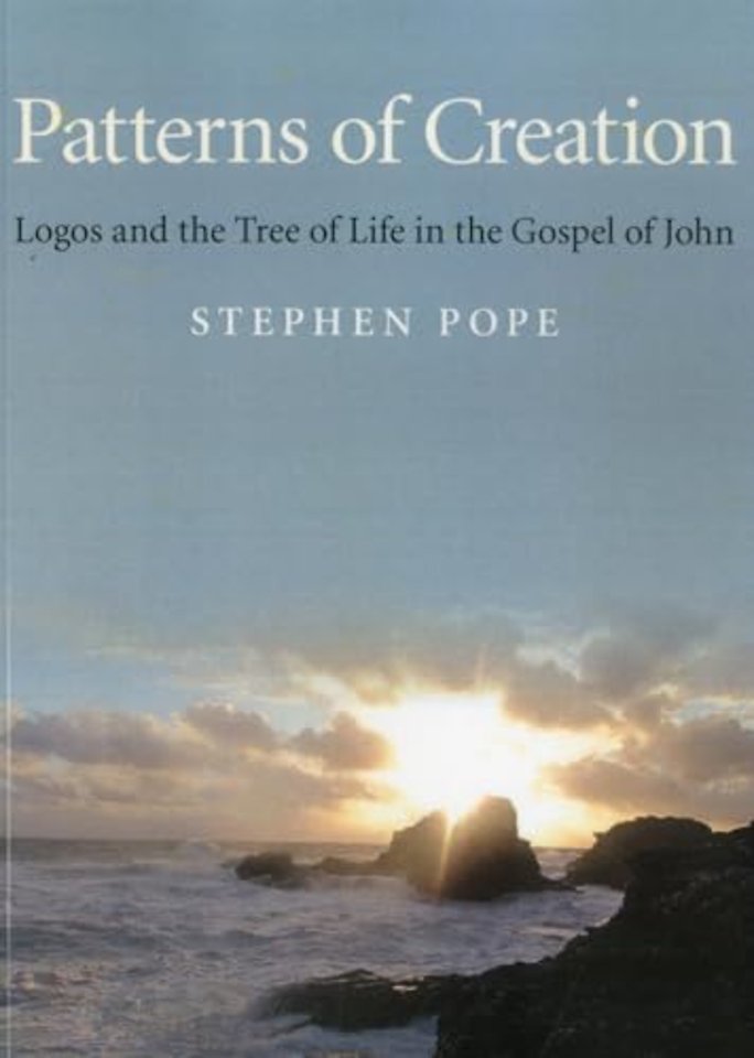 Patterns of Creation – Logos and the Tree of Life in the Gospel of John