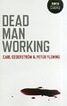 Dead Man Working Dead Man Working