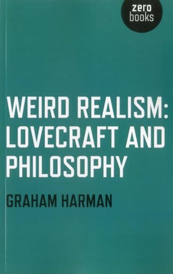 Weird Realism – Lovecraft and Philosophy