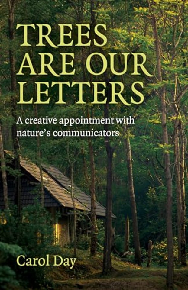 Trees are our Letters