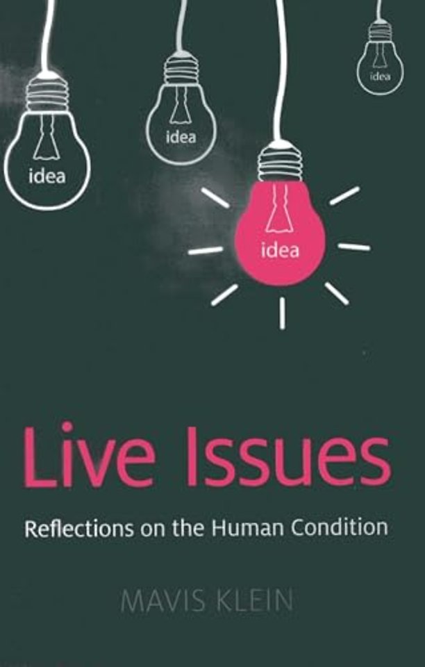Live Issues – Reflections on the Human Condition