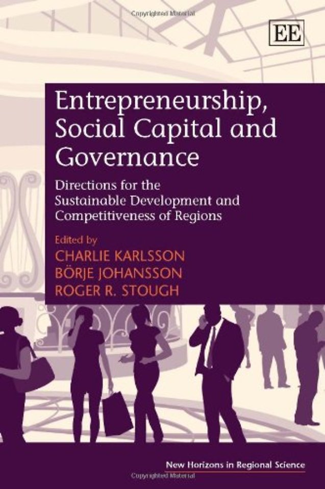 Entrepreneurship, Social Capital and Governance – Directions for the Sustainable Development and Competitiveness of Regions
