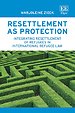 Resettlement as Protection Resettlement as Protection