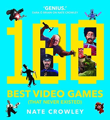 100 Best Video Games (That Never Existed)