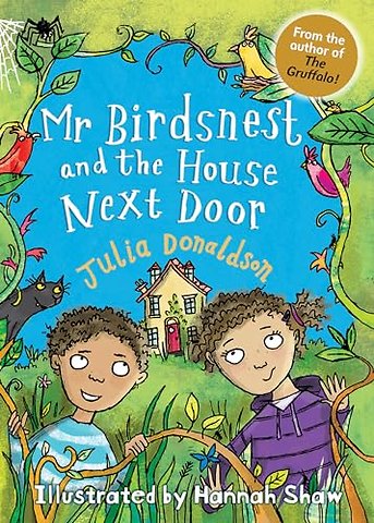 Mr Birdsnest and the House Next Door
