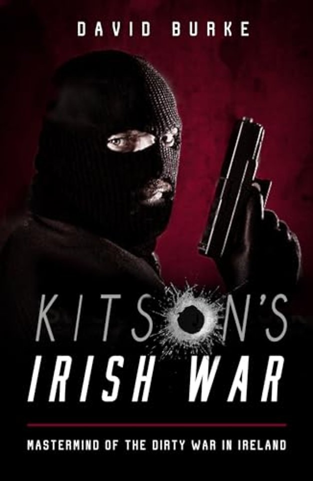 Kitson’s Irish War