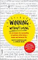Winning Without Losing