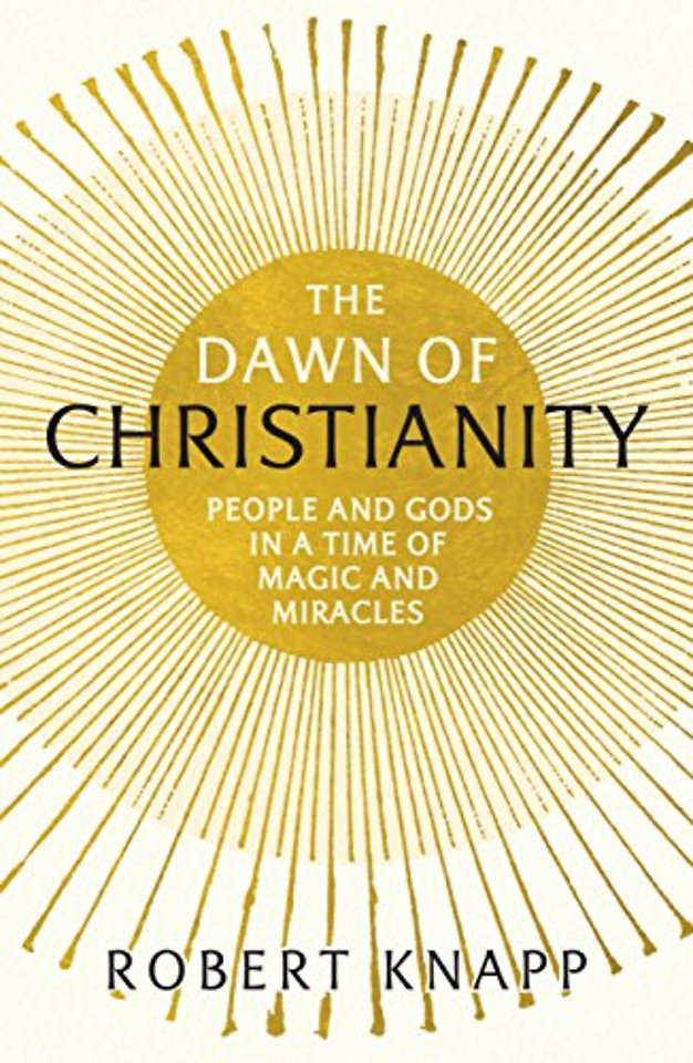 The Dawn of Christianity