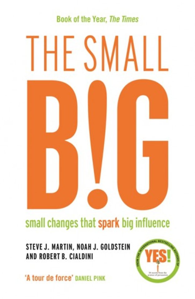 The Small Big: Small Changes that Spark Big Influence