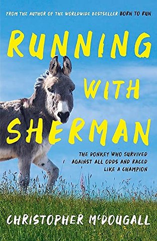Running with Sherman