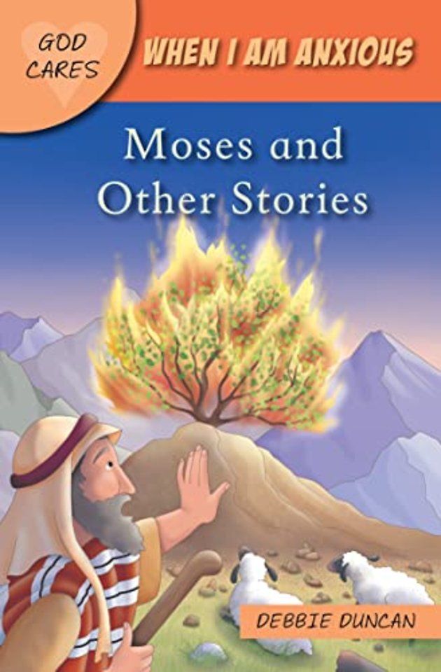 When I am anxious – Moses and the Other Stories