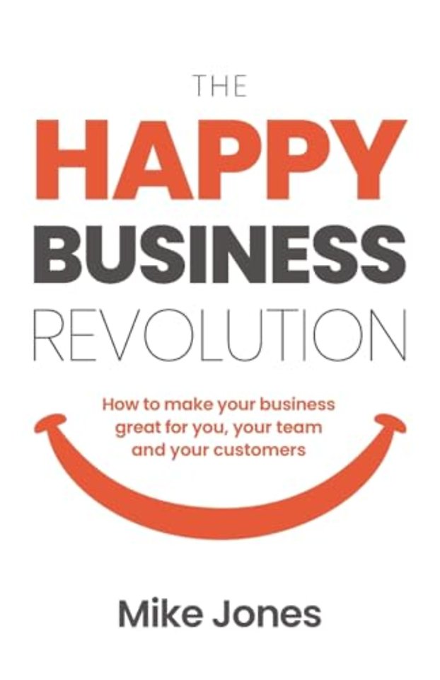 The Happy Business Revolution