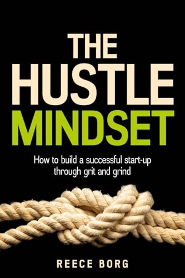 The Hustle Mindset