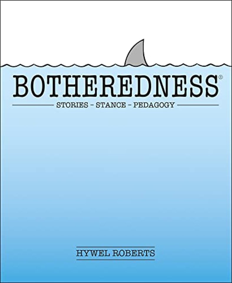 Botheredness
