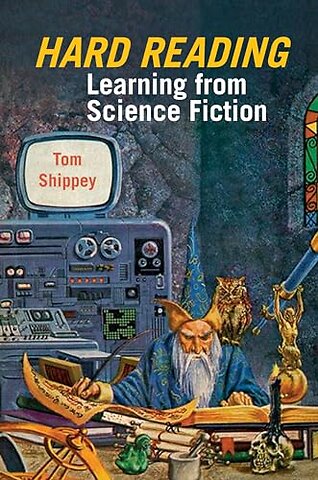Hard Reading: Learning from Science Fiction