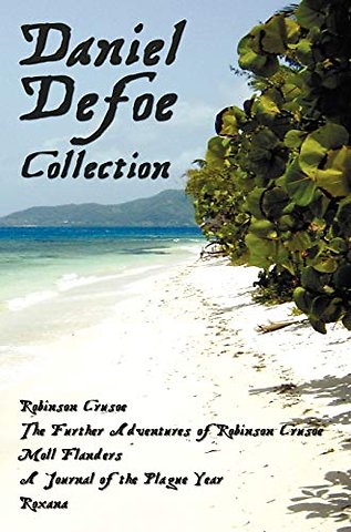 Daniel Defoe Collection (unabridged)