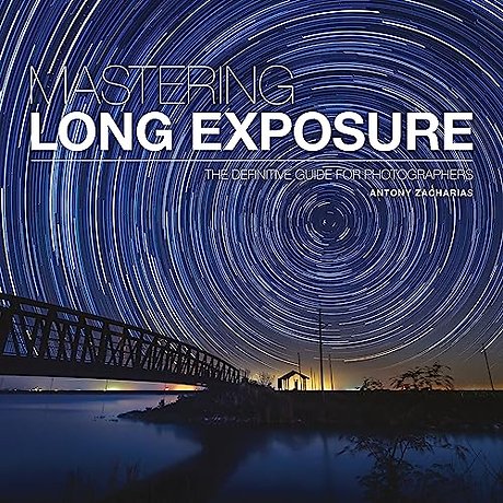 Mastering Long Exposure – The Definitive Guide for Photographers
