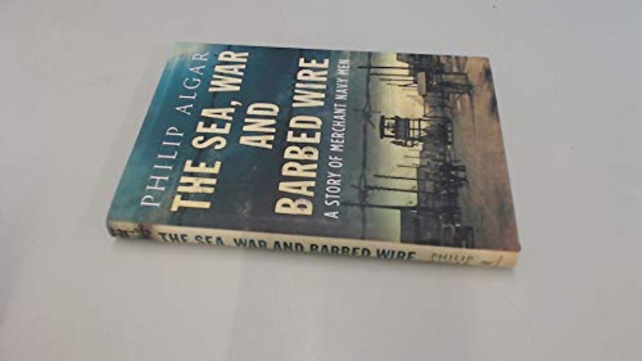 Sea War And Barbed Wire