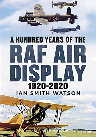 A Hundred Years of the RAF Air Display