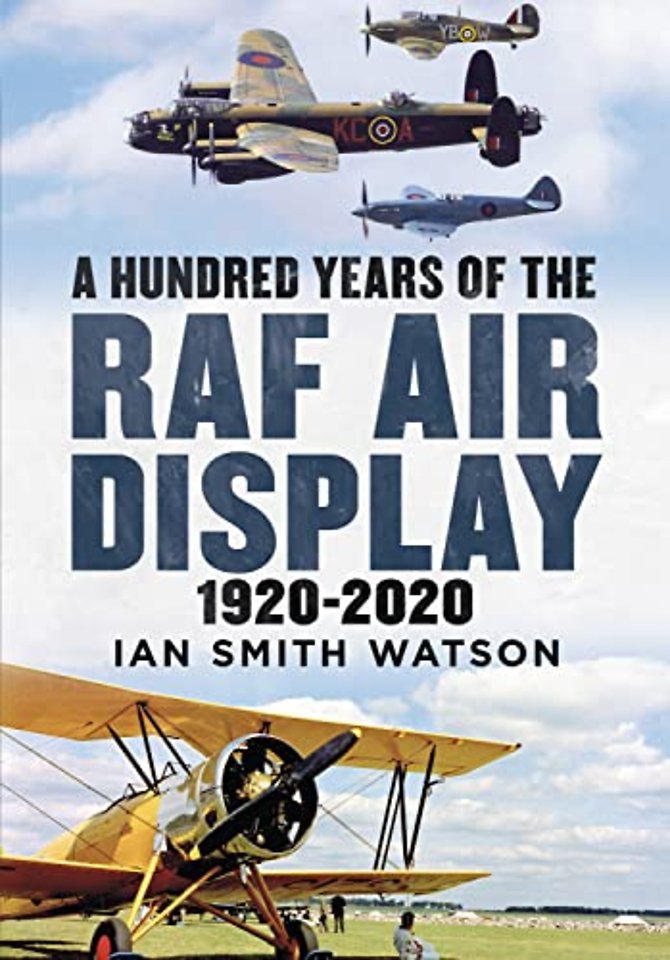 A Hundred Years of the RAF Air Display
