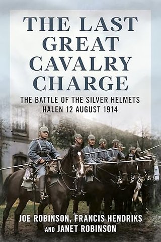 The Last Great Cavalry Charge