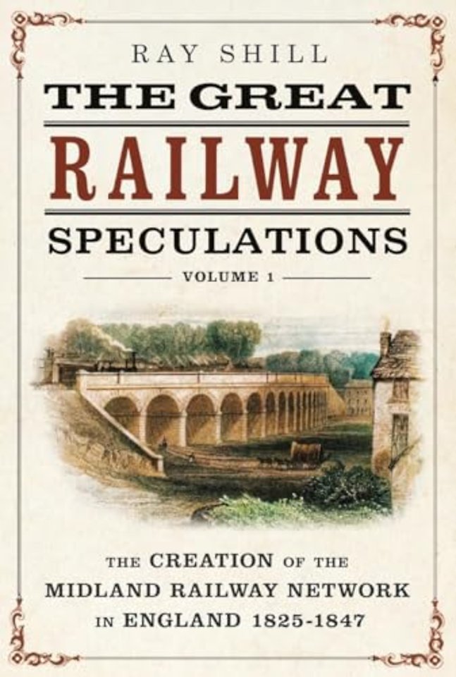 The Great Railway Speculations