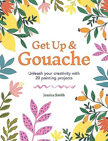 Get Up & Gouache