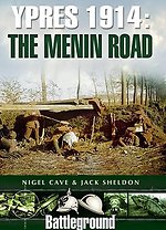 Ypres 1914 - The Menin Road
