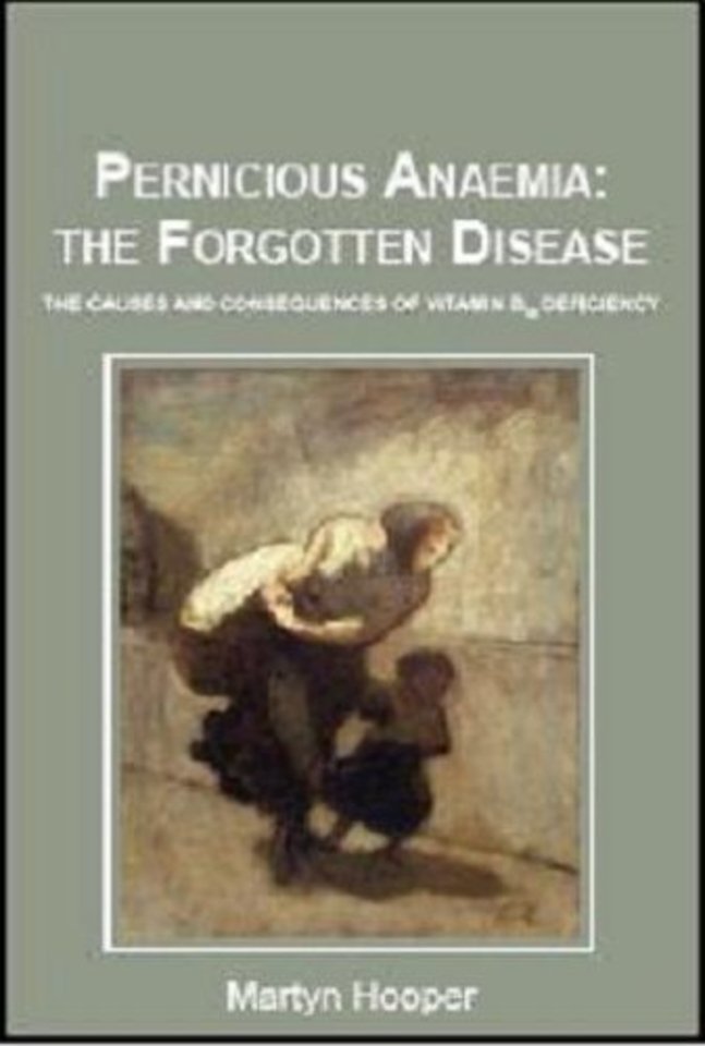 Pernicious Anaemia: the Forgotten Disease