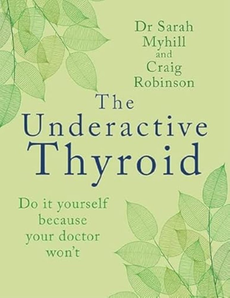 The Underactive Thyroid