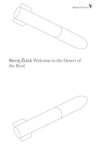 Welcome to the Desert of the Real