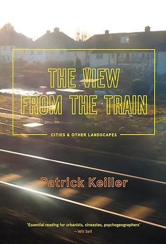 The View from the Train