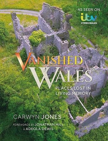 Vanished Wales