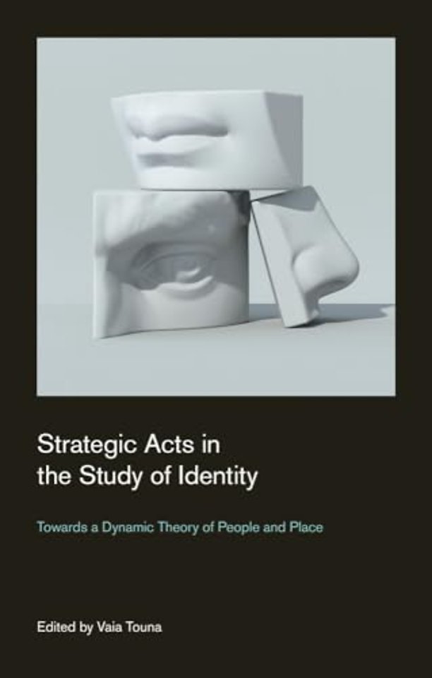Strategic Acts in the Study of Identity