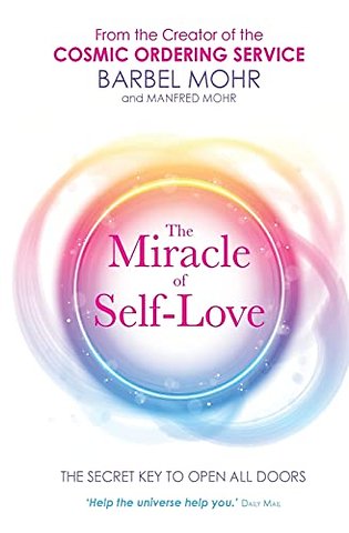 The Miracle of Self-Love