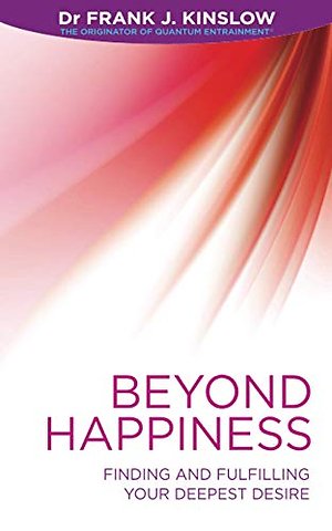 Beyond Happiness