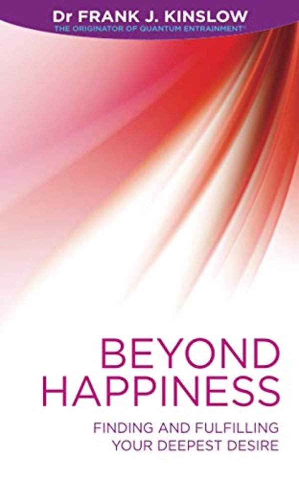 Beyond Happiness