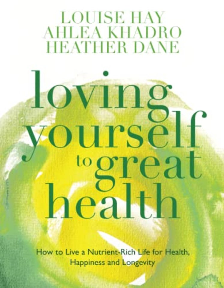 Loving Yourself to Great Health