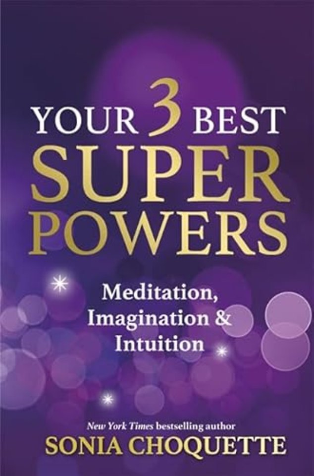 Your 3 Best Super Powers